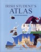 Irish Students Atlas.