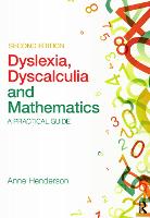 Dyslexia Dyscalculia And Mathmatics