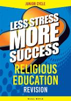 Less Stress Religion Junior Cert 3Rd Ed