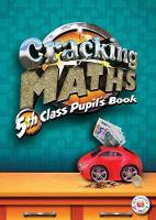 Cracking Maths Pupils Book (5Thclass) . 