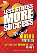 Less Stress Lc Project Maths Ol Paper 2