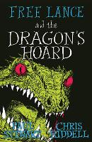 Free Lance & The Dragons Hoard (Bk 3)8+