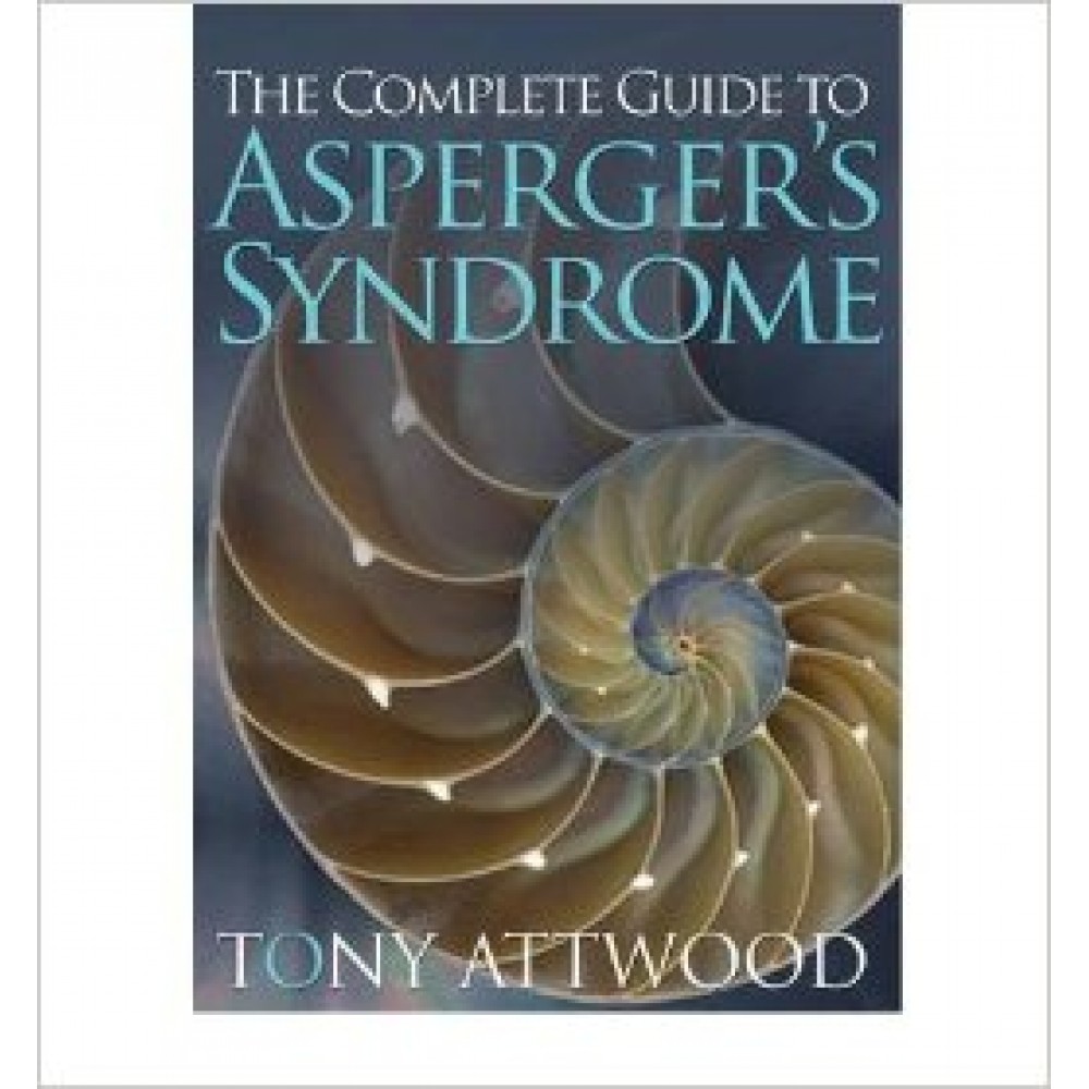 The Complete Guide To Aspergers Syndrome