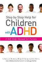 Step By Step Help For Children With Adhd